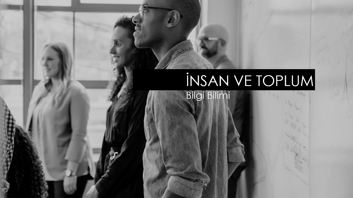 İnsan ve Toplum
